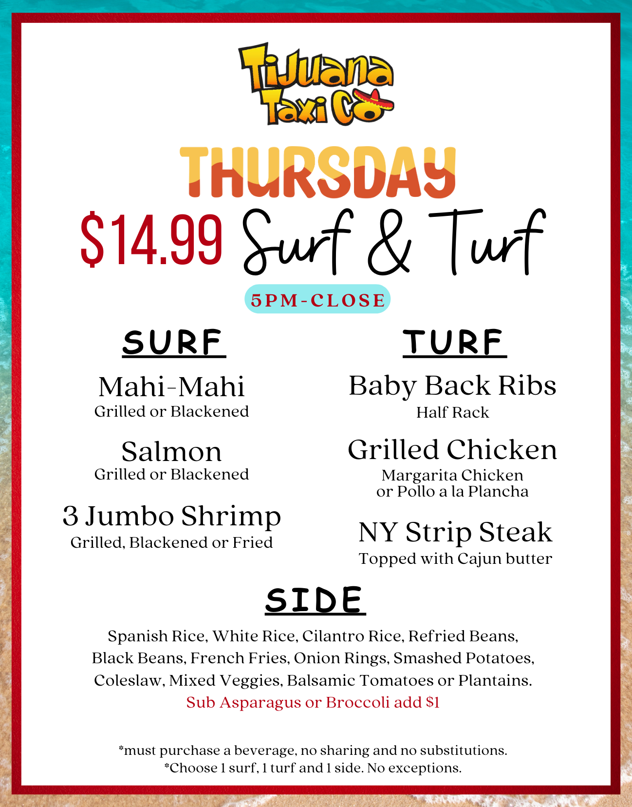 Surf & Turf, Tijuana Taxi, Thursday Special