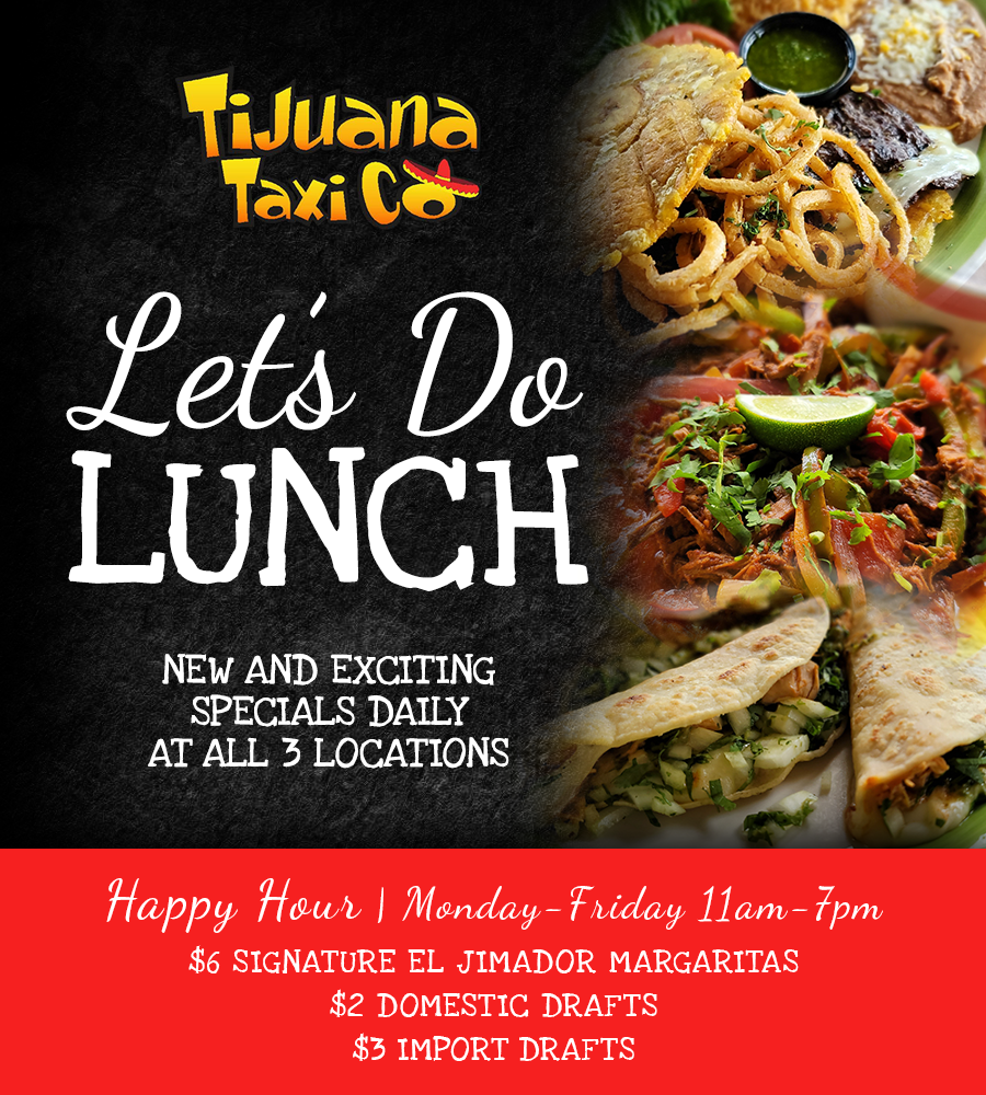 Lunch, tijuana taxi co, davie, coral springs, deerfield beach